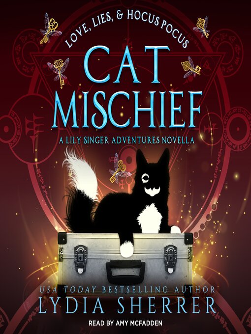Title details for Love, Lies, and Hocus Pocus Cat Mischief by Lydia Sherrer - Available